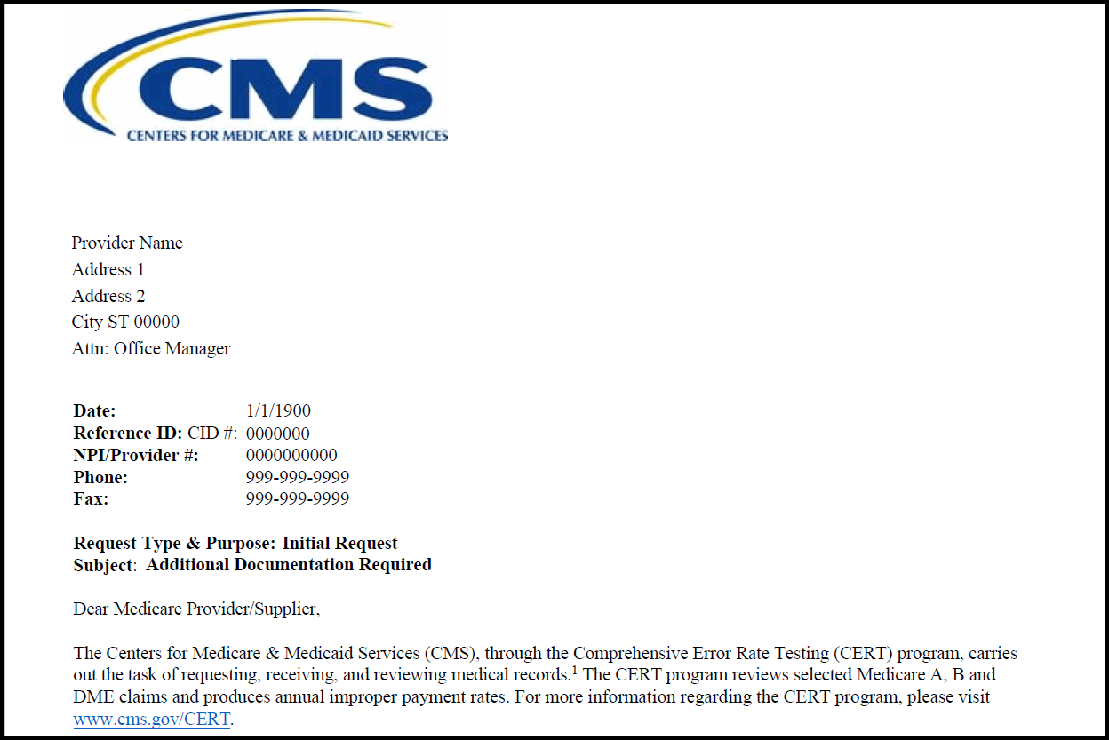 Example of CMS demand letter. Contains logo located left upper corner, provider name and address below CMS logo, identifying information for claim under review including CID # and provider National Provider Identifier (NPI). The first paragraph identifies Comprehensive Error Rate Testing as the reviewing contractor.