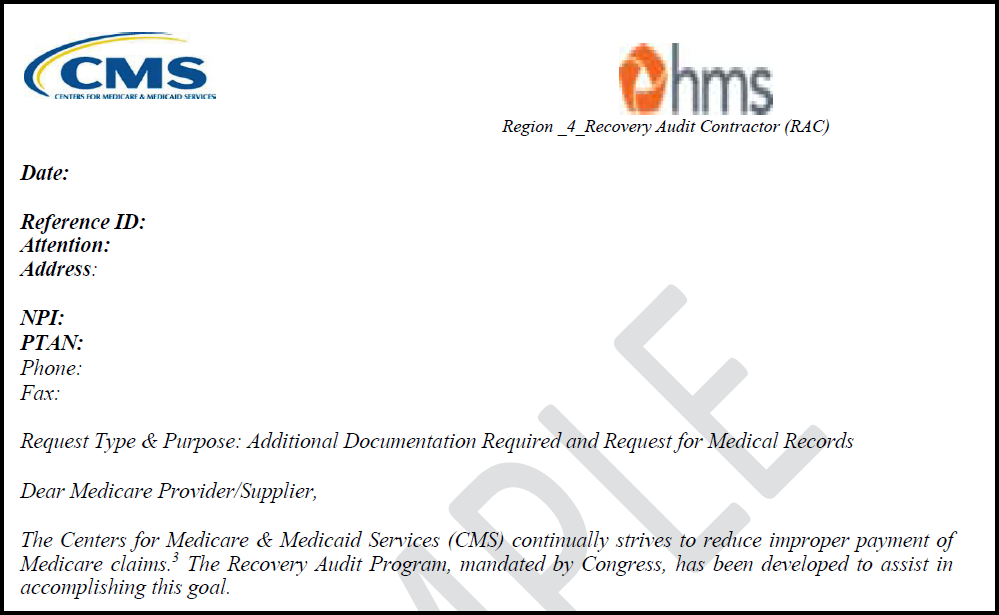 Example of RAC demand letter. Contains CMS logo located left upper corner and the Recovery Auditor Contractor information in the upper right corner. Below the CMS logo is the date, reference ID, provider name and address is included, Provider Transaction Access Number (PTAN), Provider National Provider Identifier (NPI), phone and fax number. 