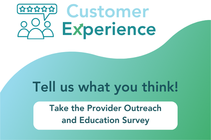 Take the Provider Outreach and Education Survey