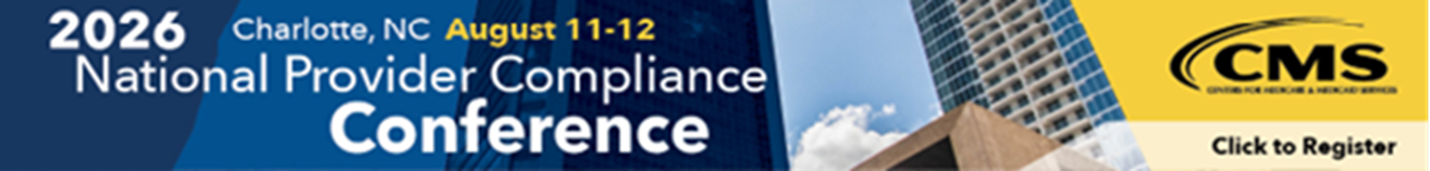 2026 National Provider Compliance Conference Charlotte, NC August 11 through 12 Click to Register